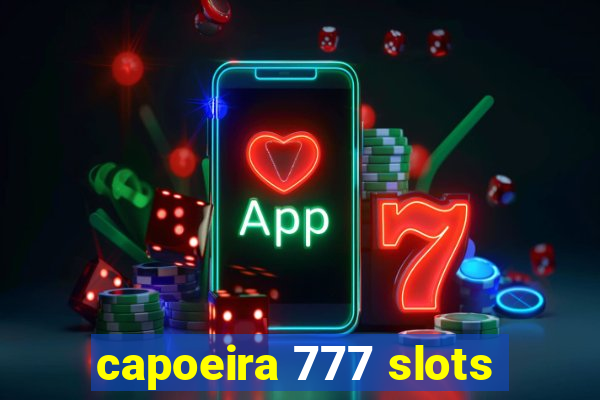 capoeira 777 slots